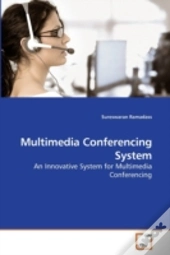 Multimedia Conferencing System