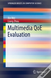 Multimedia Qoe Evaluation