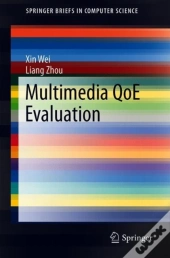 Multimedia Qoe Evaluation