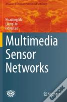 Multimedia Sensor Networks