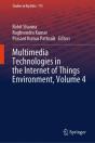 Multimedia Technologies In The Internet Of Things Environment, Volume 4 - Preview
