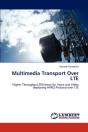 Multimedia Transport Over Lte - Preview