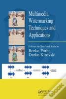 Multimedia Watermarking Techniques And Applications