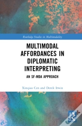 Multimodal Affordances In Diplomatic Interpreting
