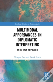 Capa do artigo Multimodal Affordances In Diplomatic Interpreting