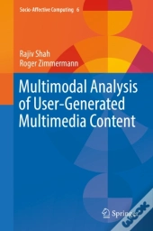 Multimodal Analysis Of User-Generated Multimedia Content