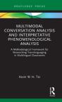 Multimodal Conversation Analysis And Interpretative Phenomenological Analysis - Preview