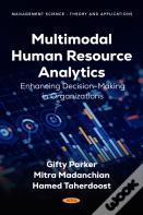 Multimodal Human Resource Analytics: Enhancing Decision-Making In Organizations