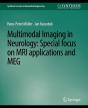 Multimodal Imaging In Neurology - Preview