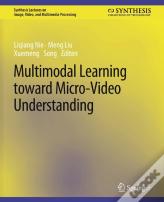 Multimodal Learning Toward Micro-Video Understanding