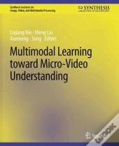 Multimodal Learning Toward Micro-Video Understanding