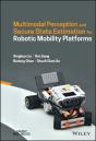 Multimodal Perception And Secure State Estimation For Robotic Mobility Platforms - Preview