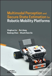 Capa do artigo Multimodal Perception And Secure State Estimation For Robotic Mobility Platforms