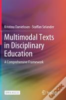 Multimodal Texts In Disciplinary Education