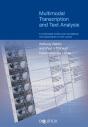 Multimodal Transcription And Text Analysis - Preview