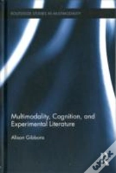 Multimodality, Cognition, And Experimental Literature