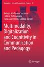 Multimodality, Digitalization And Cognitivity In Communication And Pedagogy - Preview
