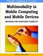Multimodality In Mobile Computing And Mobile Devices - Preview