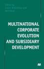 Multinational Corporate Evolution And Subsidiary Development - Preview