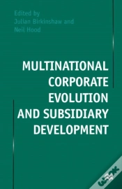Capa do artigo Multinational Corporate Evolution And Subsidiary Development