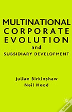 Capa do artigo Multinational Corporate Evolution And Subsidiary Development