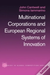 Multinational Corporations And European Regional Systems Of Innovation