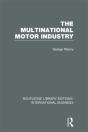Multinational Motor Industry (Rle International Business) - Preview