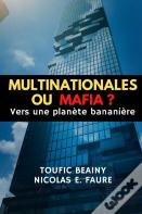 Multinationales Ou Mafia ?