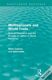 Multinationals And World Trade (Routledge Revivals)