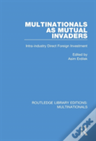 Multinationals As Mutual Invaders