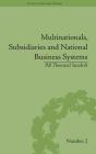 Multinationals, Subsidiaries And National Business Systems - Preview