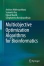 Multiobjective Optimization Algorithms For Bioinformatics - Preview