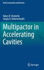 Multipactor In Accelerating Cavities - Preview