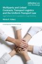 Multiparty And Linked Contracts, Transport Logistics And The Uniform Transport Law - Preview