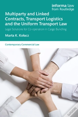 Capa do artigo Multiparty And Linked Contracts, Transport Logistics And The Uniform Transport Law