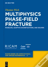 Multiphysics Phase-Field Fracture