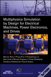 Capa do artigo Multiphysics Simulation By Design For Electrical Machines, Power Electronics And Drives