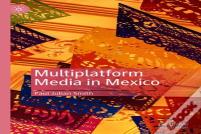 Multiplatform Media In Mexico
