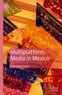 Multiplatform Media In Mexico - Preview
