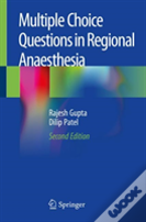 Multiple Choice Questions In Regional Anaesthesia