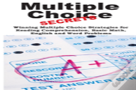 Multiple Choice Secrets!