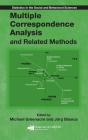 Multiple Correspondence Analysis And Related Methods - Preview