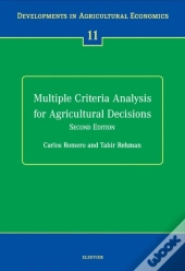 Multiple Criteria Analysis For Agricultural Decisions, Second Edition