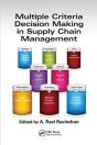 Multiple Criteria Decision Making In Supply Chain Management - Preview
