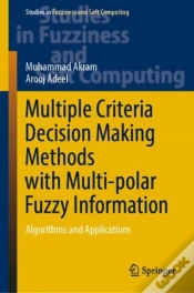 Capa do artigo Multiple Criteria Decision Making Methods With Multi-Polar Fuzzy Information