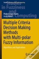 Multiple Criteria Decision Making Methods With Multi-Polar Fuzzy Information