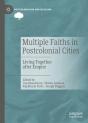Multiple Faiths In Postcolonial Cities - Preview
