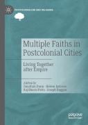 Multiple Faiths In Postcolonial Cities
