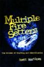 Multiple Fire Setters - Preview