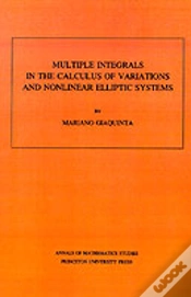 Capa do artigo Multiple Integrals In The Calculus Of Variations And Nonlinear Elliptic Systems